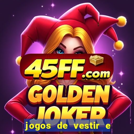 jogos de vestir e maquiar 360
